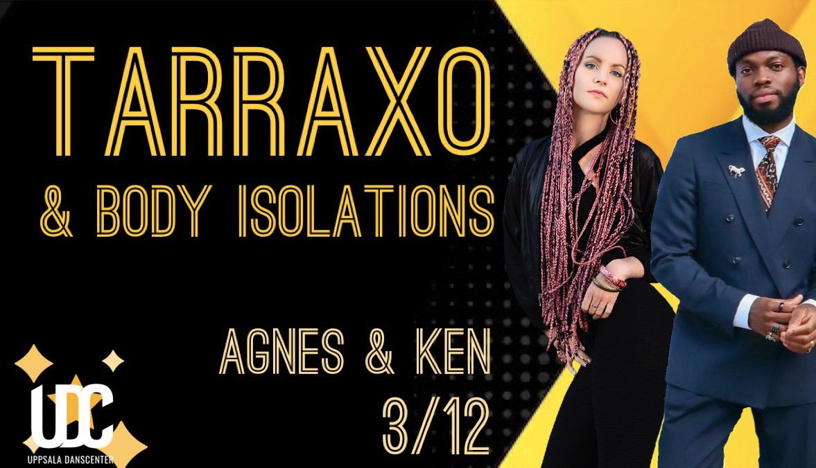 Tarraxo + Body Isolations Workshops + SOCIAL DANCE!!