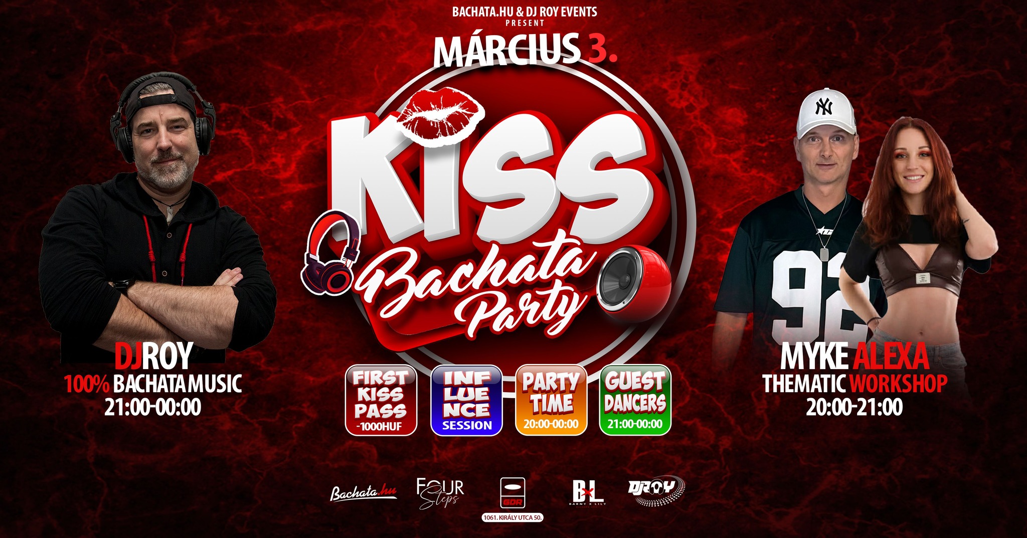 💋🫦 KISS BACHATA PARTY 💥 MÁRC.3. 💝🎁 EXCLUSIVE EDITION⭐ Myke&Alexa 🪩 100% BACHATA PARTY 🎧 DjRoy