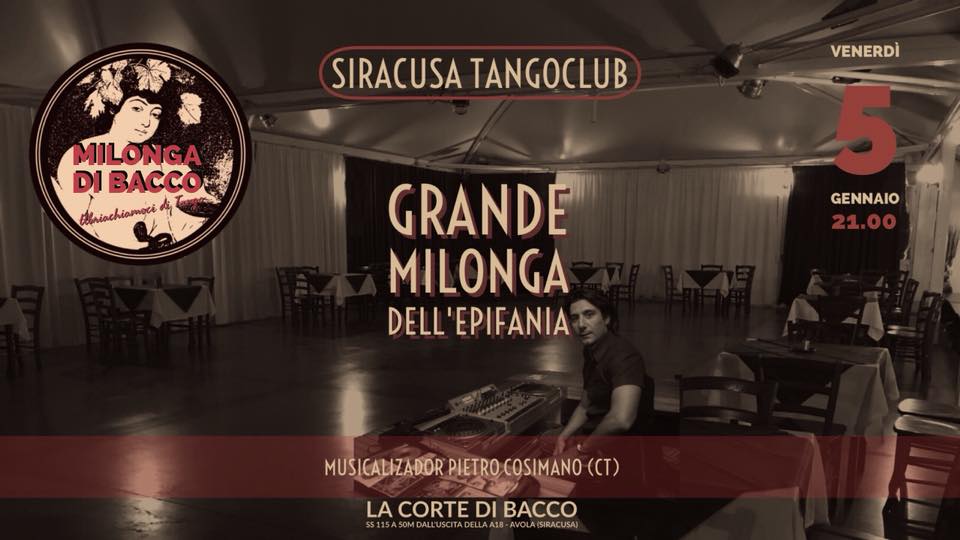 Milonga di Bacco dell'Epifania 5 Gennaio 2018