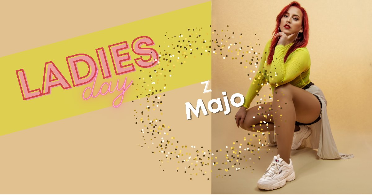 Ladies day z Majo
