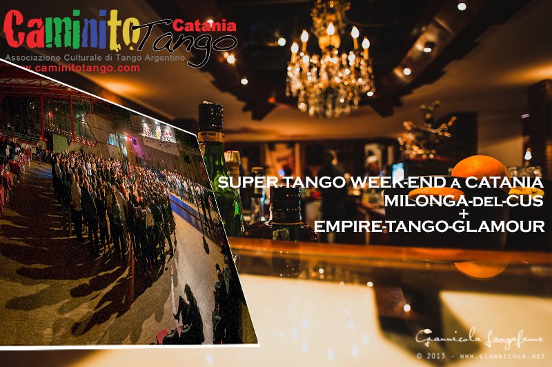 Catania SuperTangoWeekEnd - 29FEB 1MAR - MilongaDelCUS + Empire