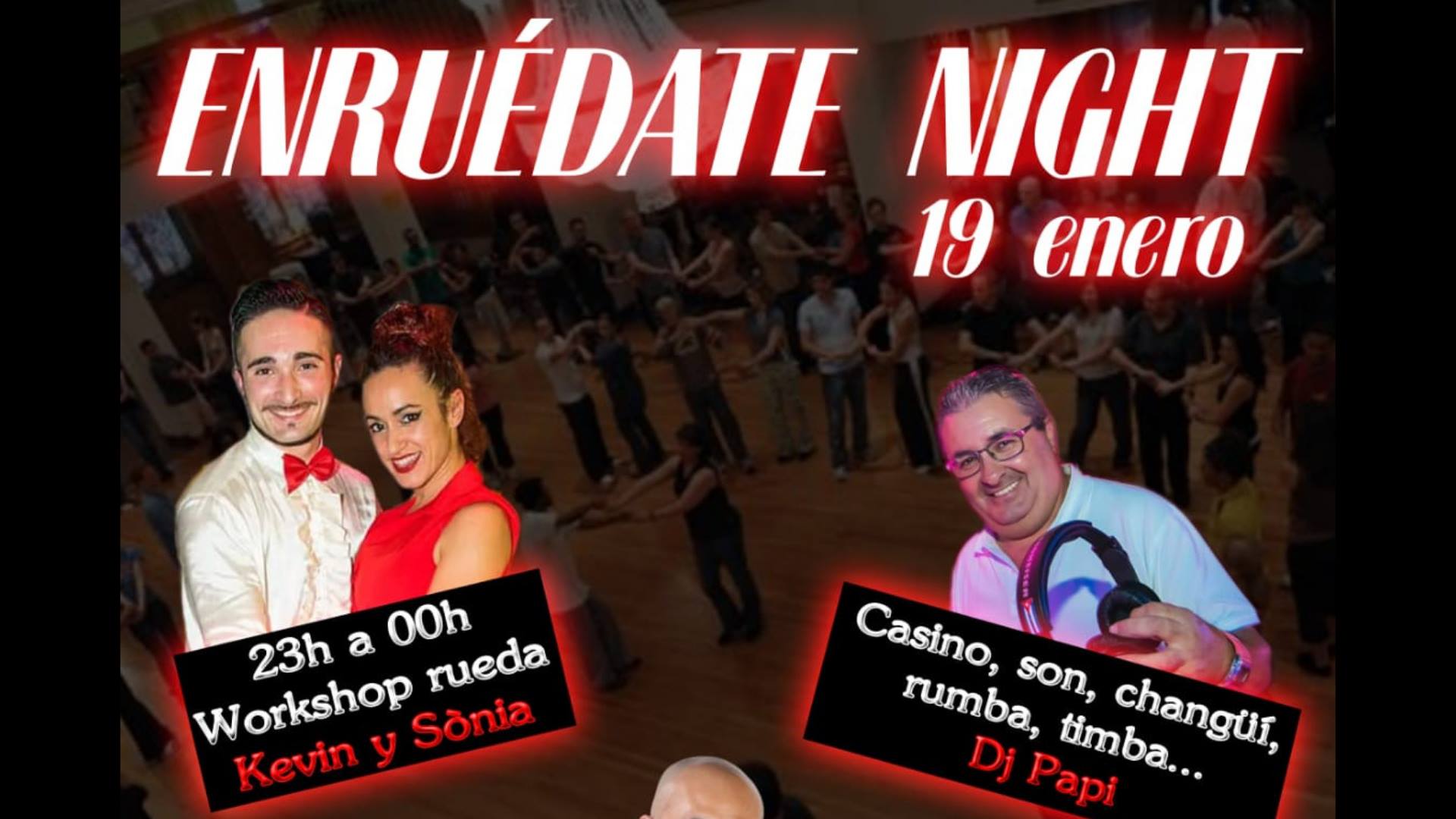 Enruédate Night
