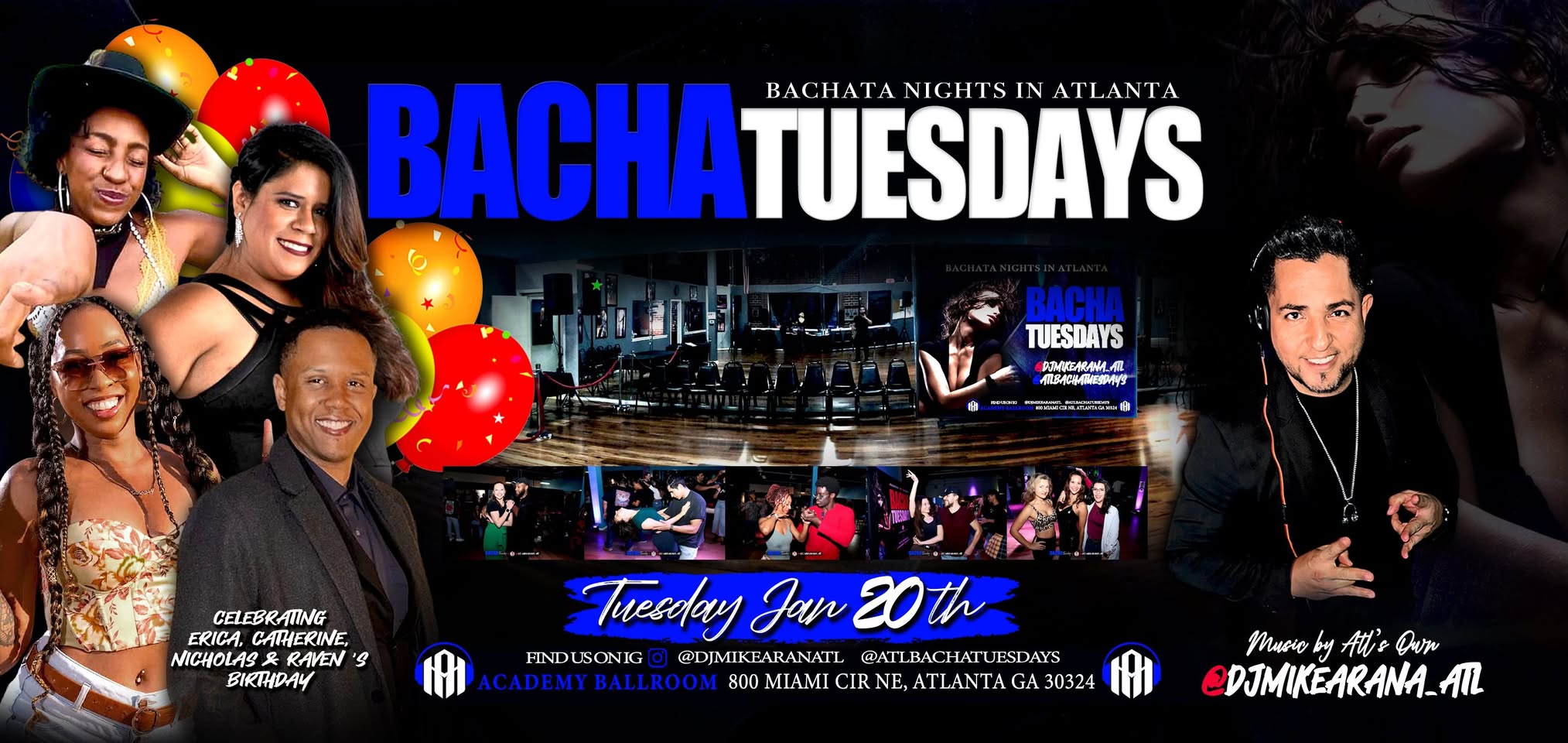 BACHATuesdays (BACHATA NIGHTS) Celebrating Erica, Catherine Nicholas & Raven's Bday
