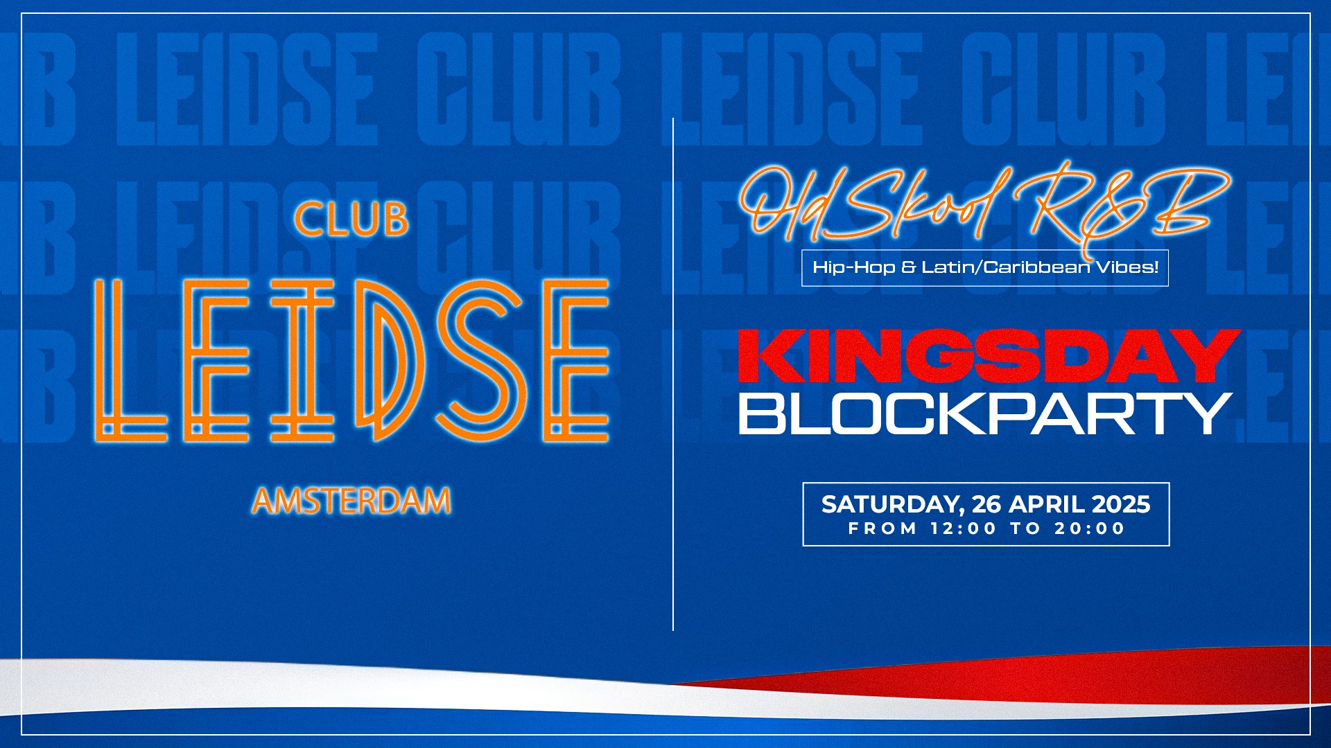 KINGSDAY BLOCKPARTY: ππ₯π-ππ€π¨π¨π₯ π&π, ππ’π©-ππ¨π© & ππππ’π§ πππ«π’πππππ§ ππ’ππ