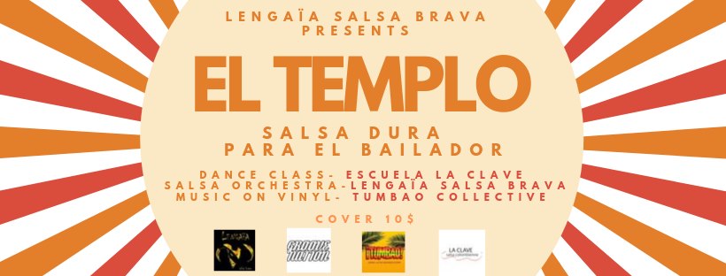 El Templo: Salsa dura para el bailador