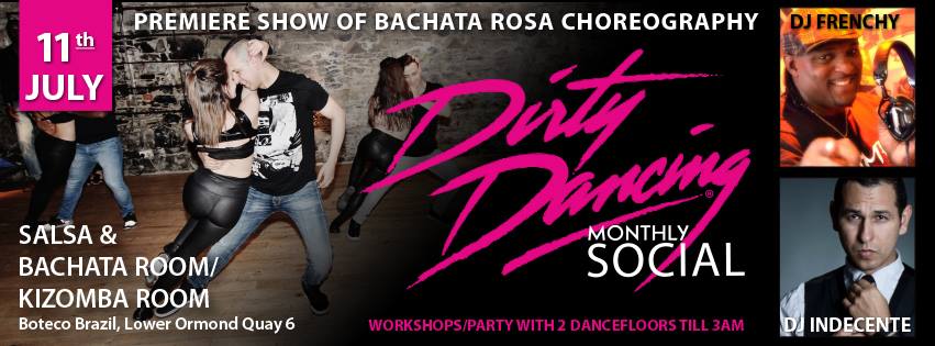 Dirty Dancing Monthly Social with Premiere Show Bachata Rosa - Party till 2.30am!