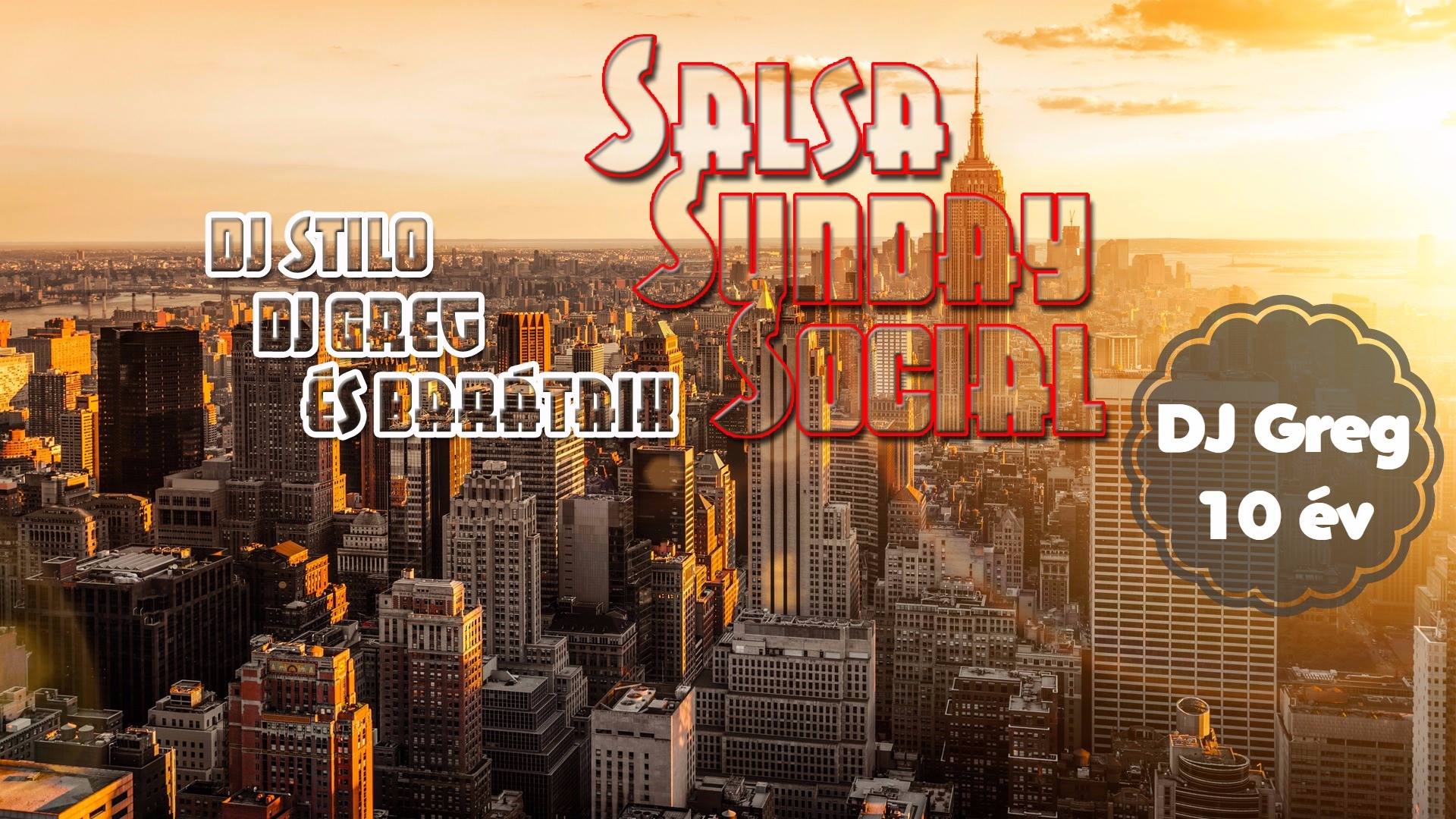 Salsa Sunday Social Januárban - ReOpening "DJ Greg 10 éve!"