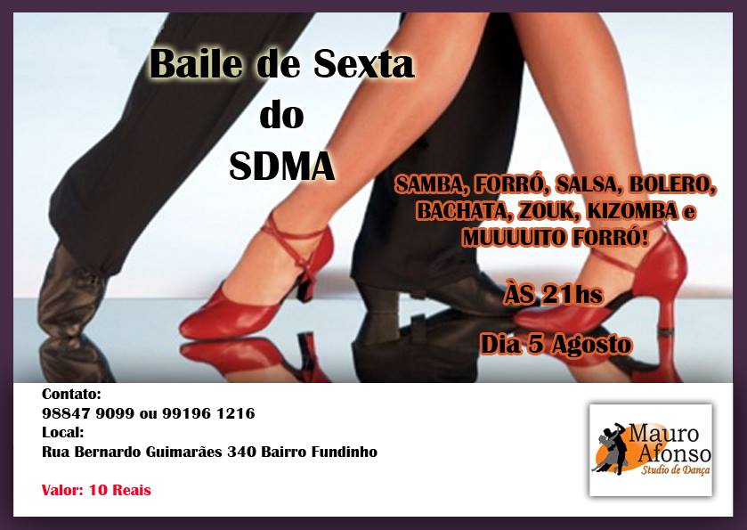 Baile De Agosto - HOJE!