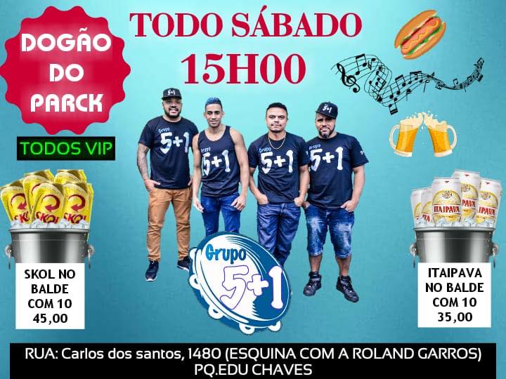 Dogão do Park com o Grupo 5+1 (Sábado) 09.02.19