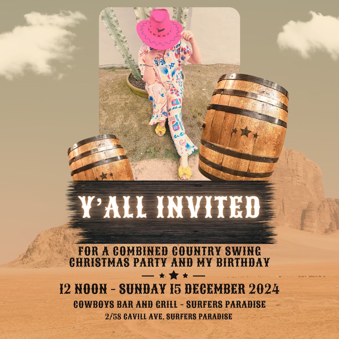 Y'all Invited to my Birthday! It's gonna be a Swingin hootin hoedown!