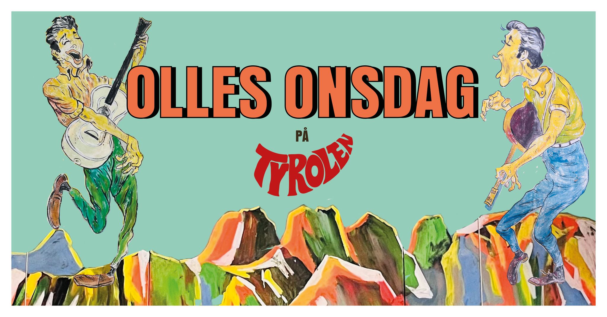 Olles Onsdag på Tyrolen 22 juli