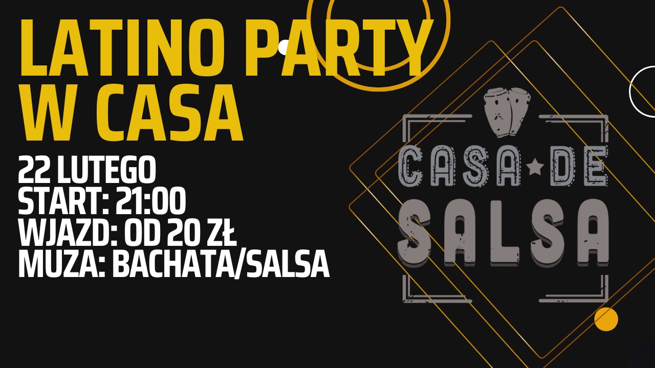 LATINO PARTY W CASA