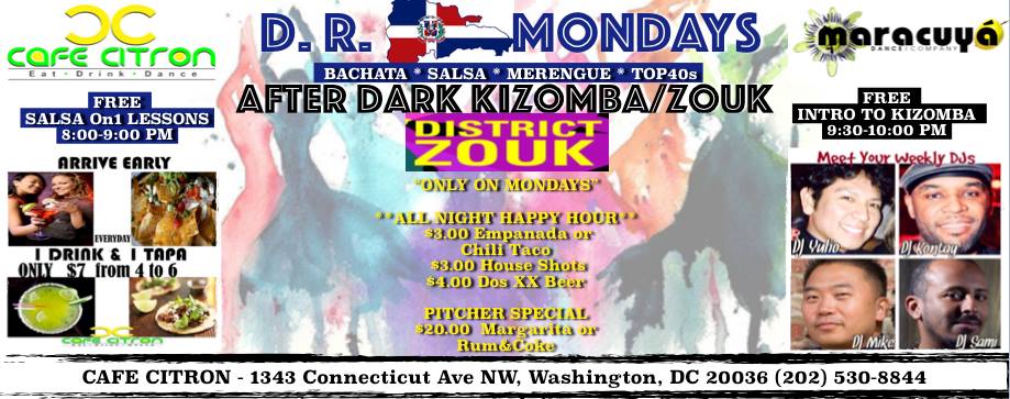 ***DR Mondays "Bachata Edition" + After Dark Kizomba Zouk*** OFFICIAL WHITE HOUSE SUMMIT AFTER PARTY