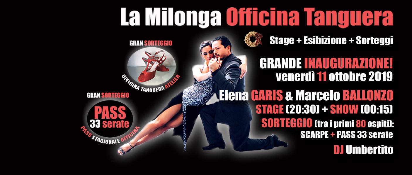 Ven 11 ott Milonga Officina Tanguera! Garis Ballonzo Stage+Show!