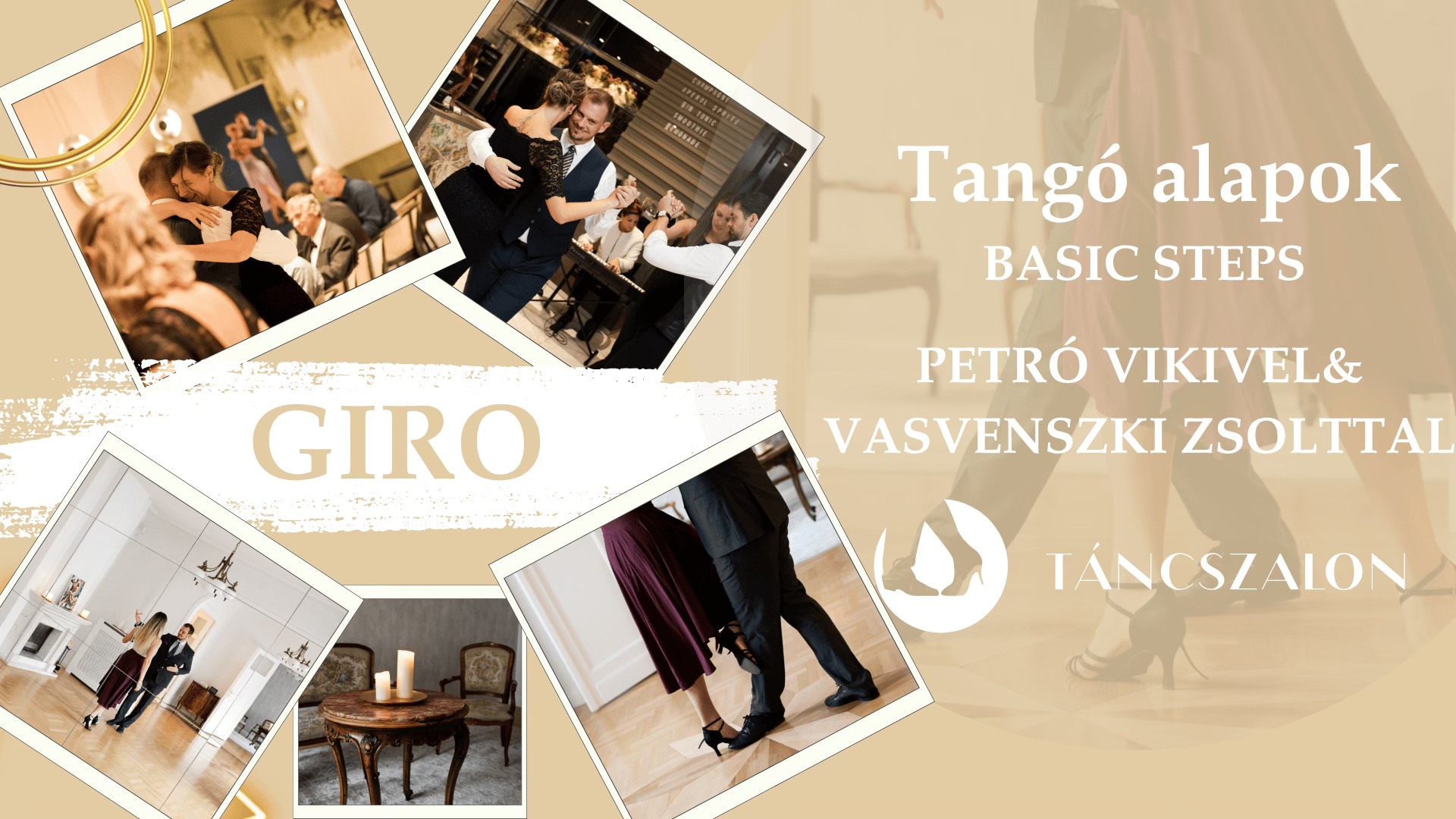 Tangó alapok - Basic workshop - Giro