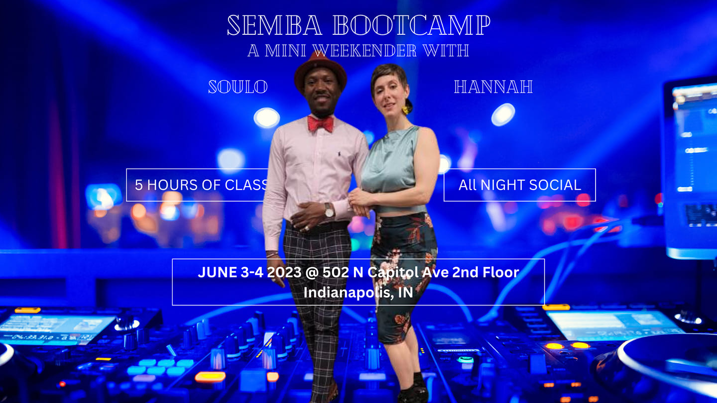Semba Bootcamp: A Mini Weekender