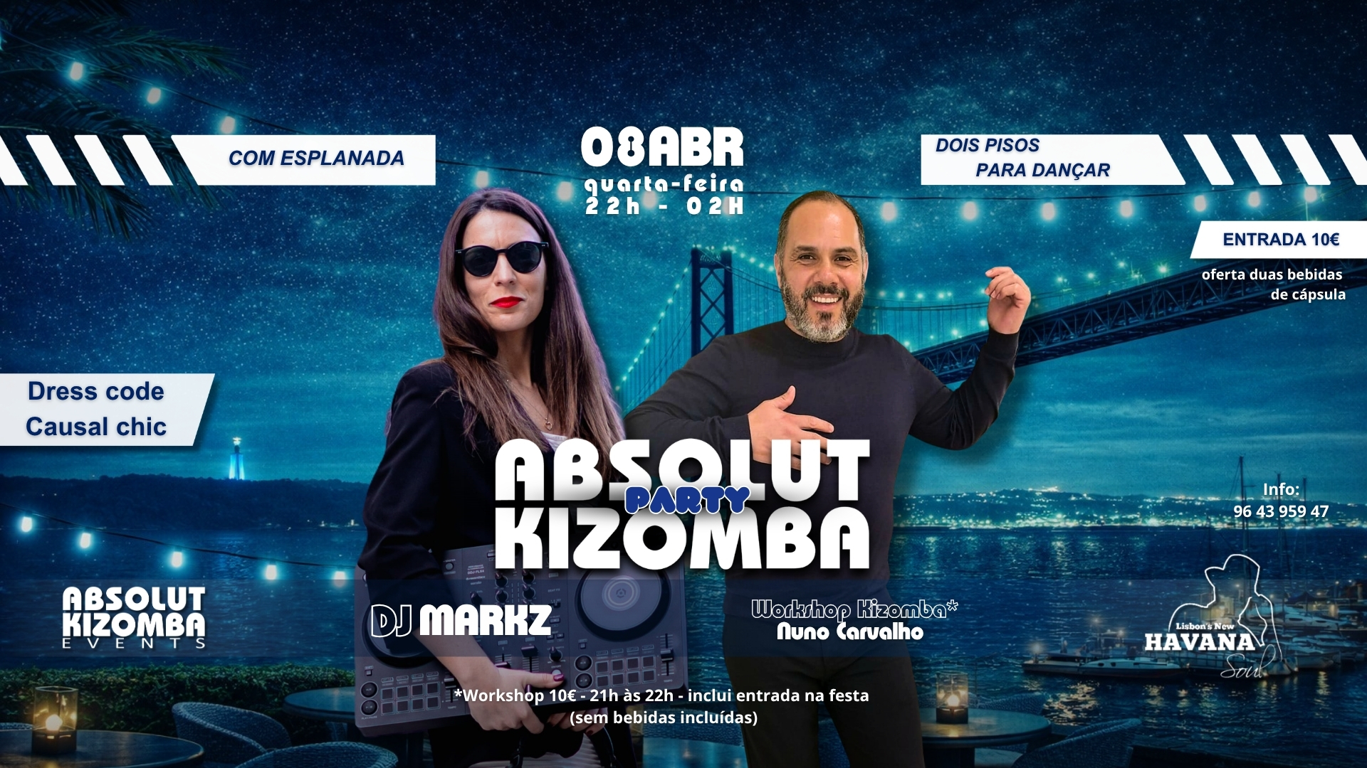 Quarta-Feira 08.ABR - Absolut Kizomba Party! @HAVANA! - Antes da Festa Workshop!