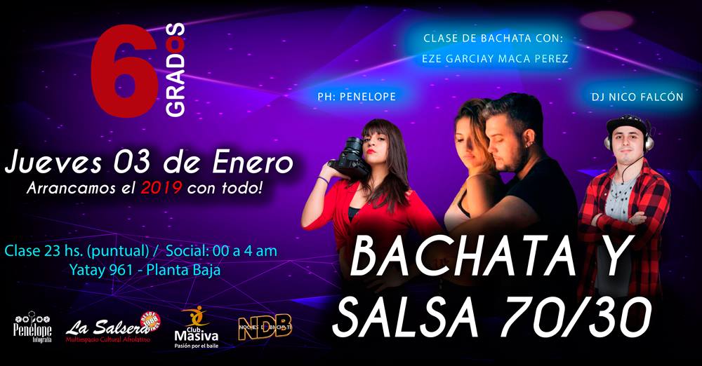 6 Grados Bachata y Salsa 2019!