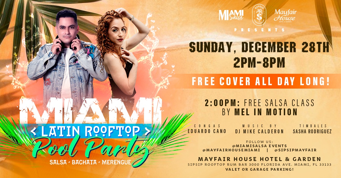 Miami Latin Rooftop Pool Party at The Mayfair House Hotel & Garden!