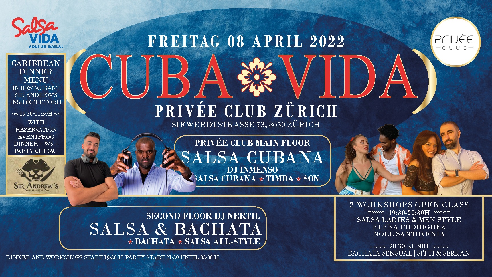 SALSAVIDA CUBA VIDA NIGHT NEW ENTRANCE IN PRIVÉE CLUB Cuban and Bachata Floors