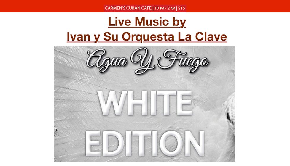 Agua y Fuego -White Party Edition w Ivan y Su Orquesta La Clave