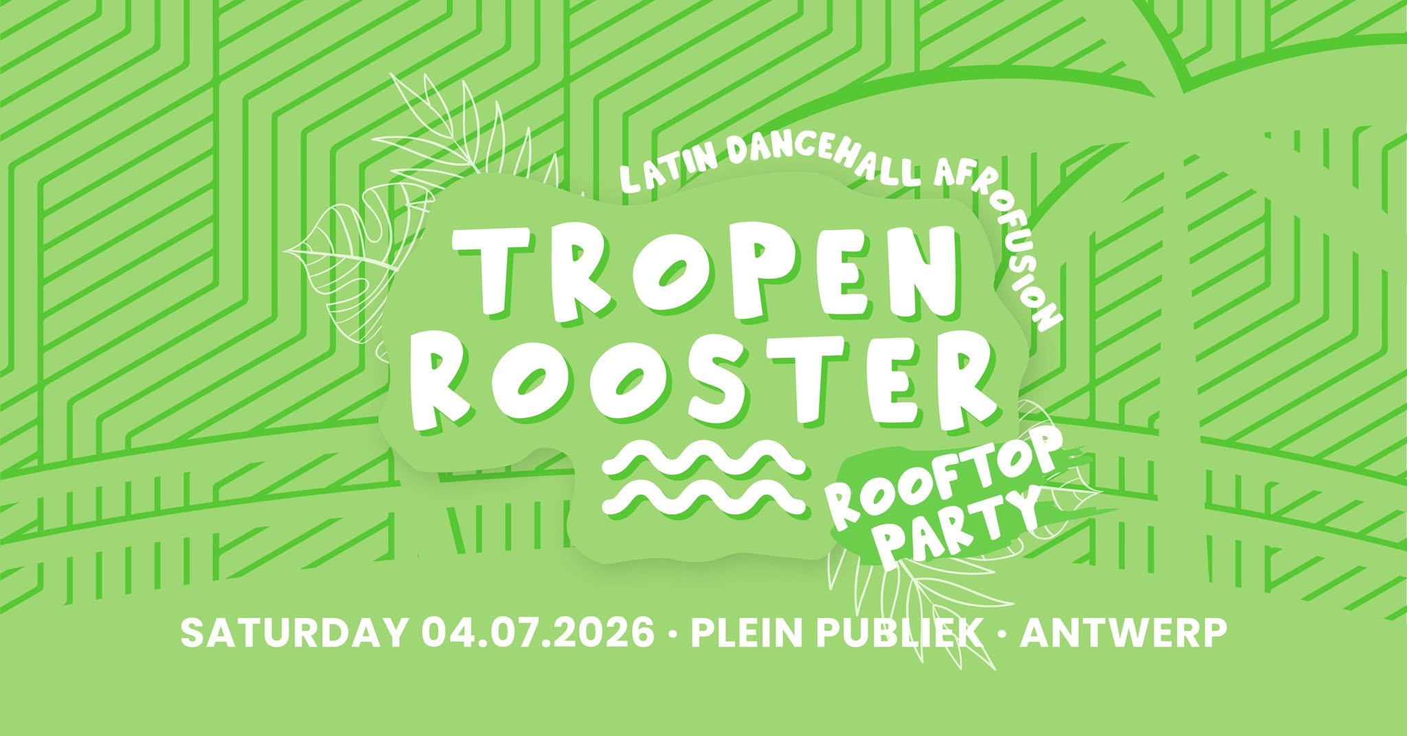 TROPENROOSTER π Antwerpen Plein Publiek Rooftop