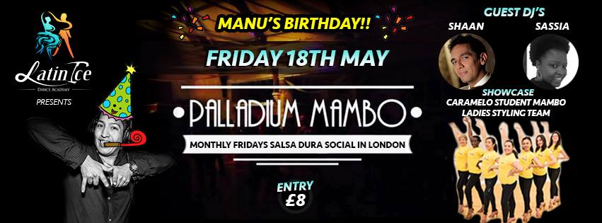 Palladium Mambo Friday 18th May