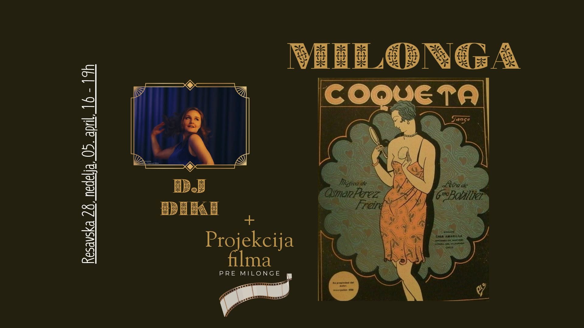 Milonga Coqueta + projekcija filma 💃🎬 DJ Điki 🎧