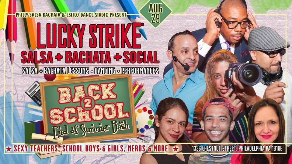 Lucky Strike Salsa Bachata Social - Back 2 School 2019
