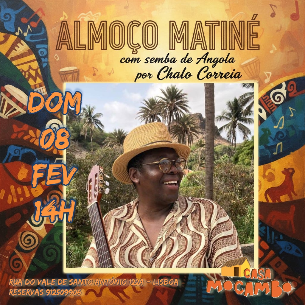 ALMOÇO - MATINÉ com Semba de Angola por Chalo Correia