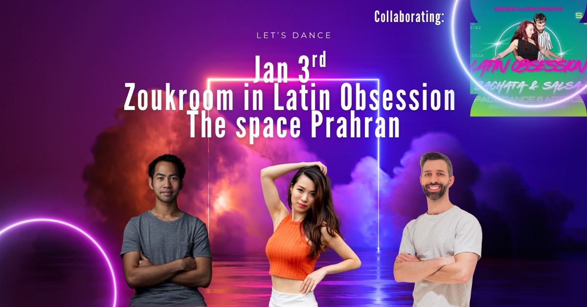 Zoukroom @ Latin Obsession