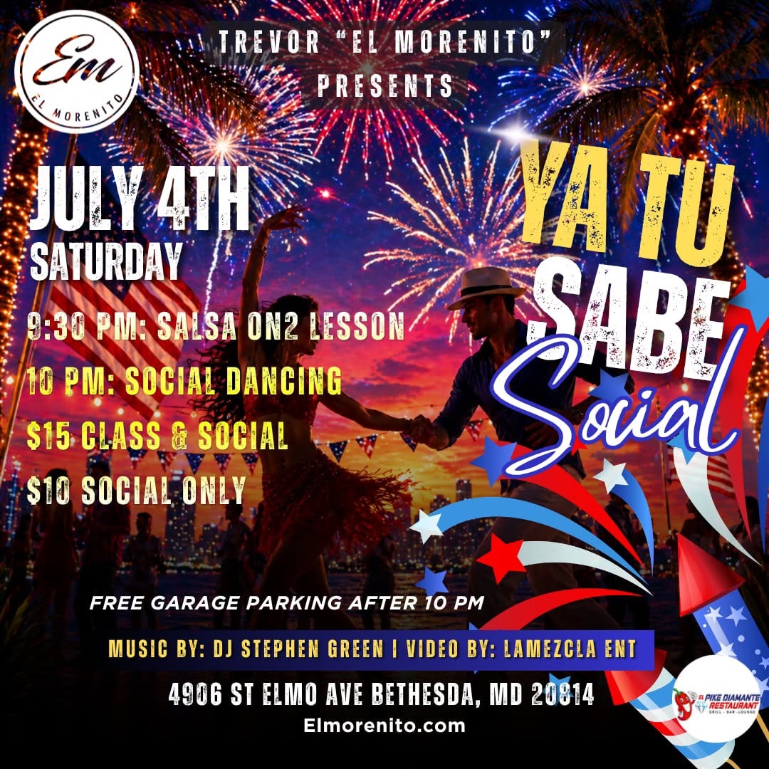 Ya Tu SABE (Salsa and Bachata Evening) July 4, 2026