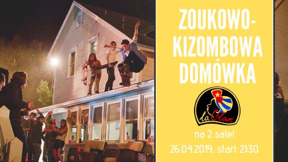 Zoukowo-Kizombowa domówka w La Clave! 26.04.2019