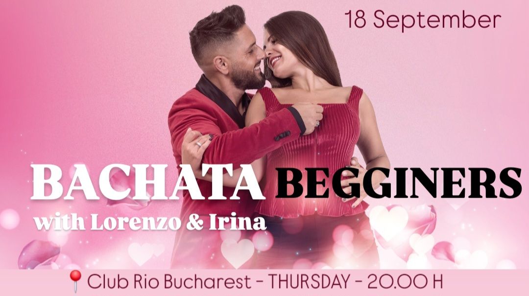 BACHATA NEW BEGGINERS GROUP 18 September Discover a new FUN HOBBY
