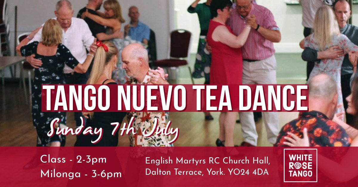 White Rose Tango *JULY* tea dance