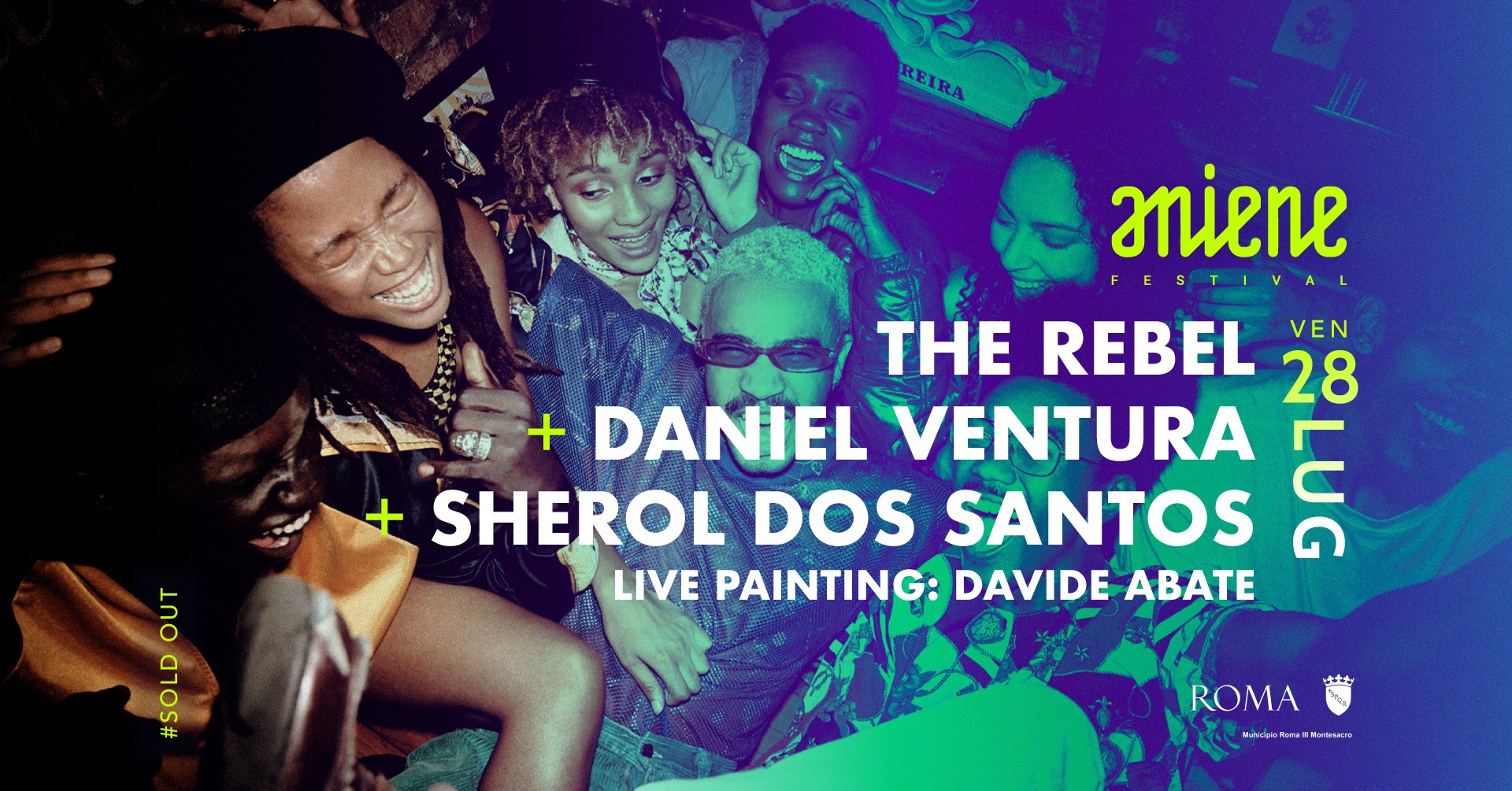 The Rebel+ Daniel Ventura+ Sherol Dos Santos โข Davide Abate โข Free Entry โข Aniene Festiva