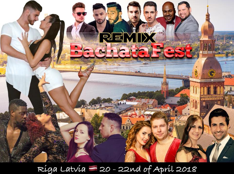 Remix Bachata Fest - 1st Edition - 20 21 22 April 2018 in Riga
