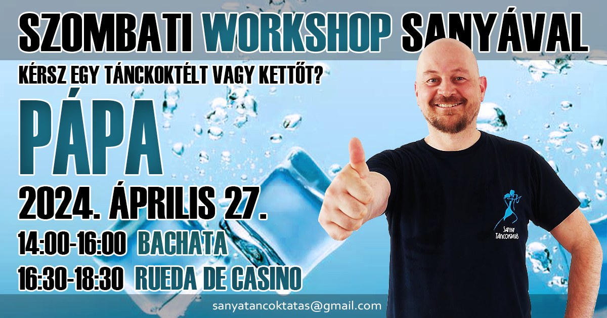 Szombati workshop Sanyával - Pápa