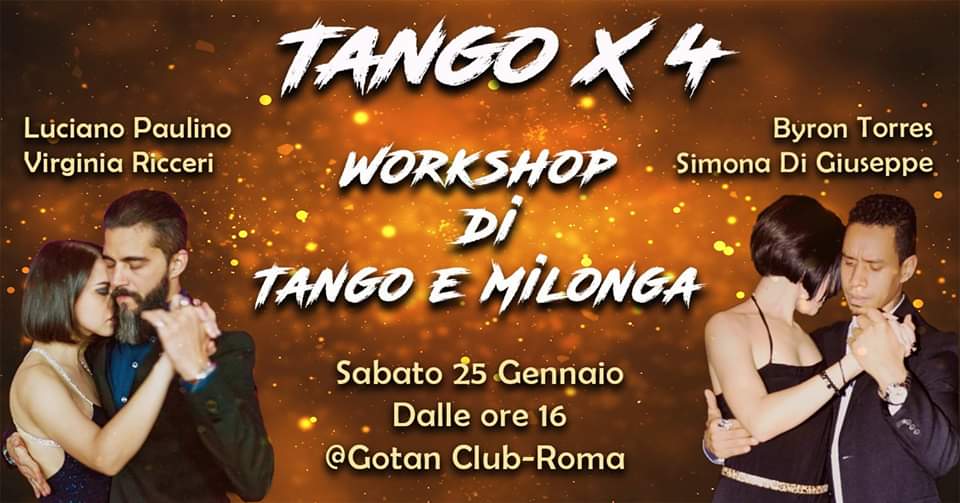 Tango X4 - Workshop di Tango e Milonga
