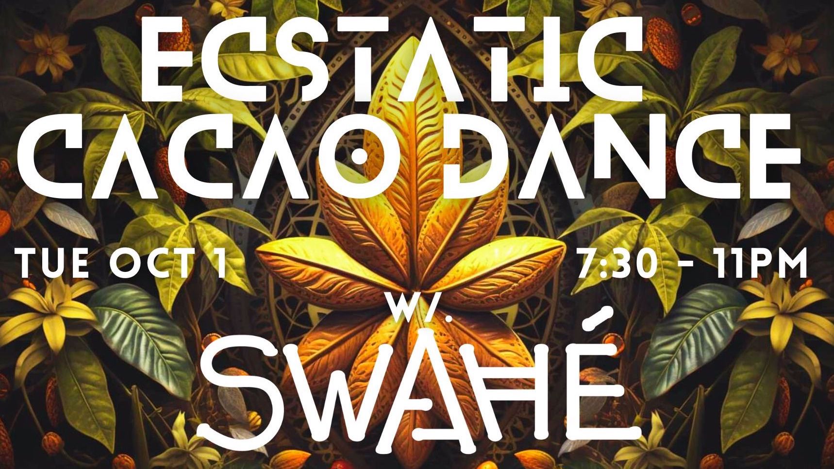 ✧ Ecstatic Cacao Dance ✧ TONIGHT