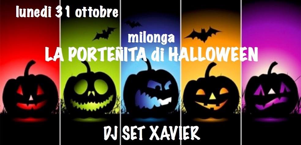Lun 31 10 Milonga "La Porteñita" di Halloween - Dj Set Xavier -