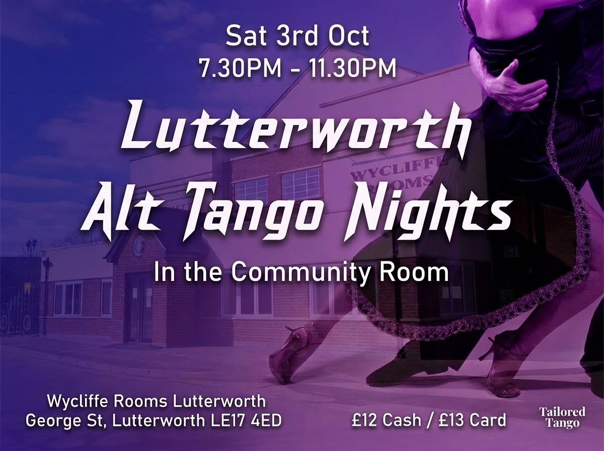 Lutterworth Alternative Tango Nights October 2026 @ The Wycliffe in the Community Room