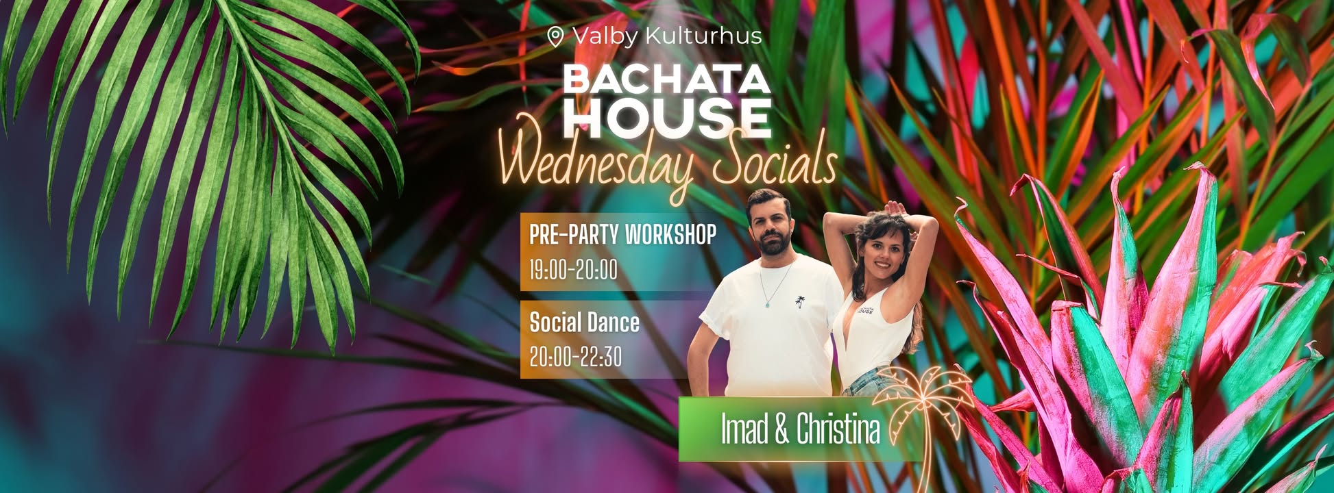 🌴Bachata House Wednesdays with Imad & Christina