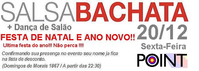 LEMBRETE QUE É HOJE !!! 20 12 FINAL DE ANO SALSA&BACHATA+DANÇAdeSALÃO PARTY