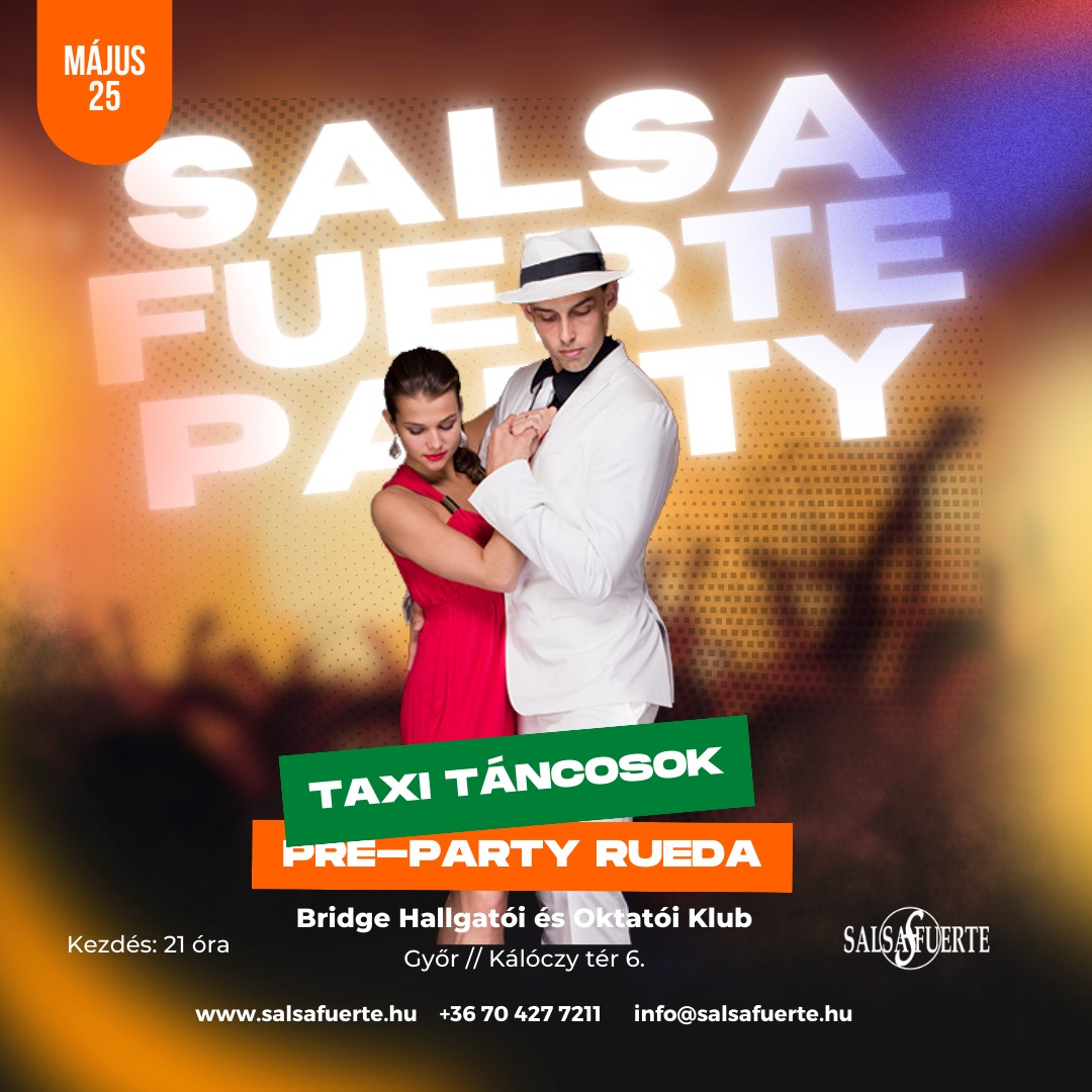Salsa Fuerte Party Taxi Táncosokkal - Győr