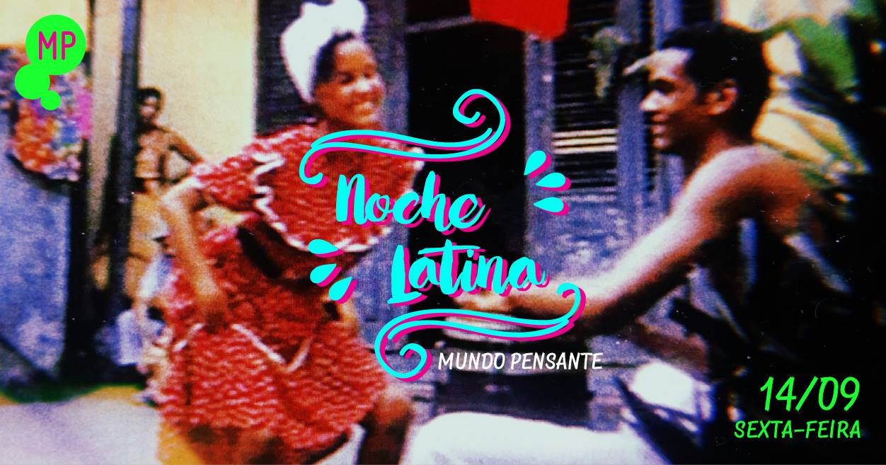 Noche Latina no Mundo Pensante