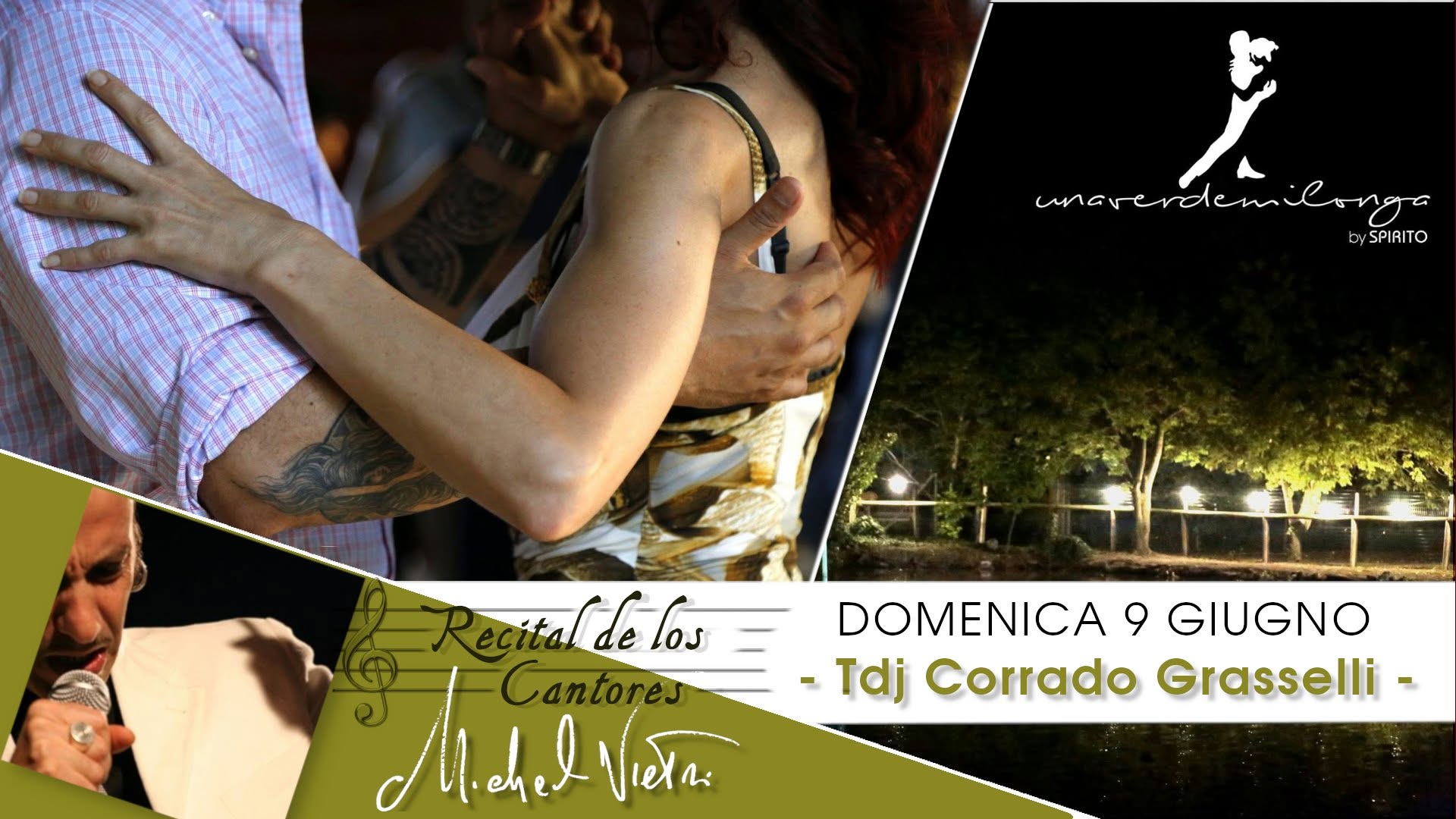 Una Verde Milonga - Recital de Los Cantores con Michele Vietri.
