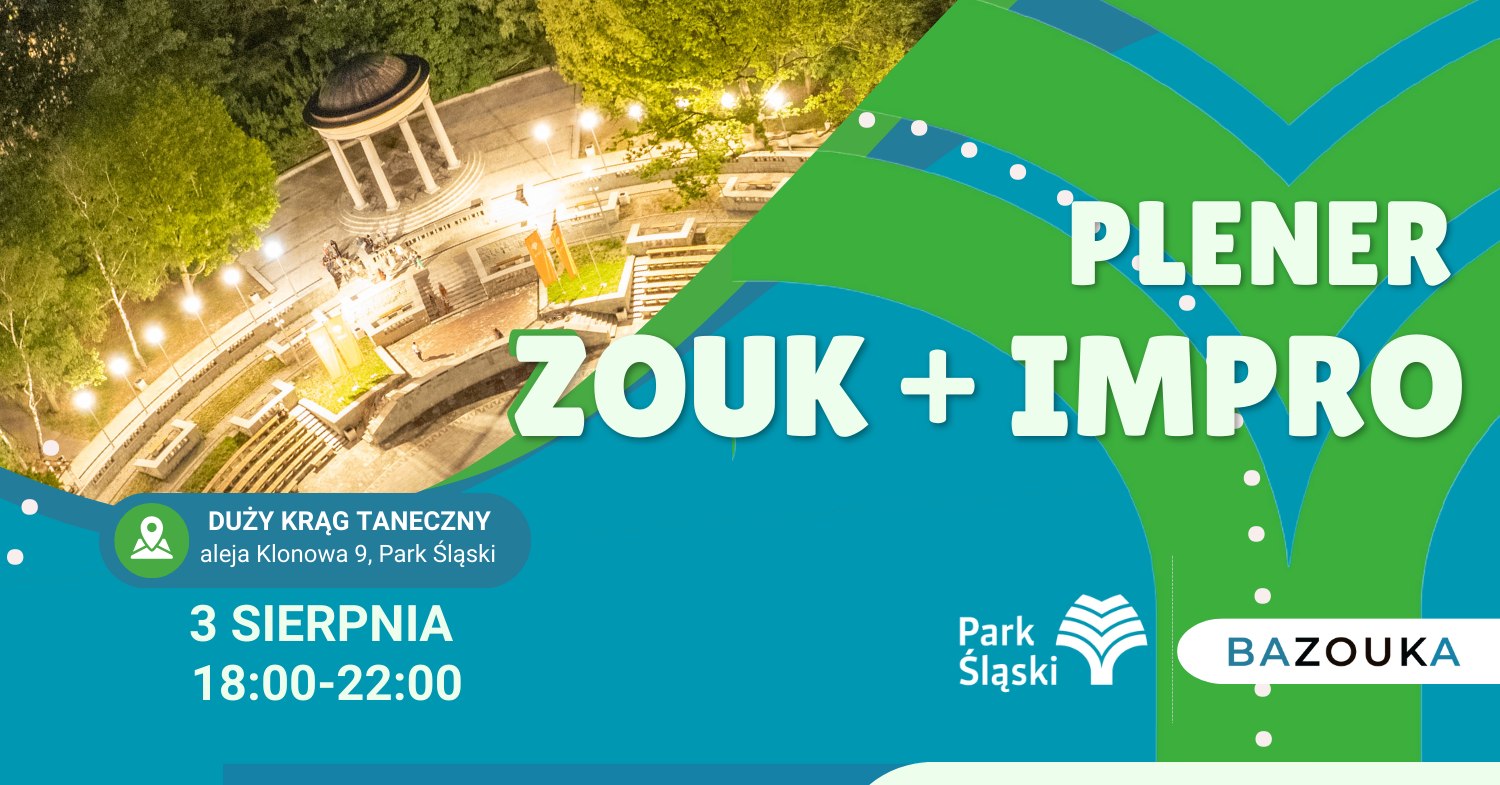 ZOUK + IMPRO - plener taneczny w Parku Śląskim