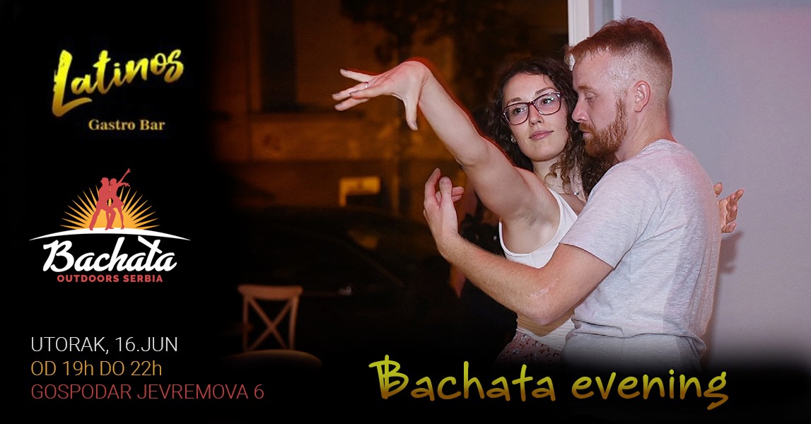 Bachata evening Latinos bar 16.06.2020.