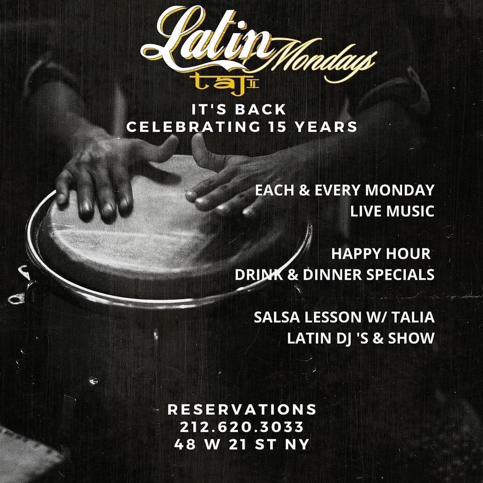 Latin Mondays at TAJ LOUNGE NYC